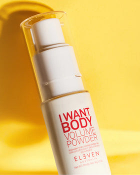 I WANT BODY VOLUME POWDER