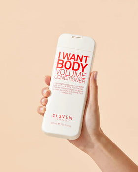 I WANT BODY VOLUME CONDITIONER
