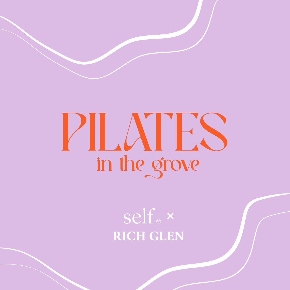 Pilates in the Grove | Self x Rich Glen Yarrawonga